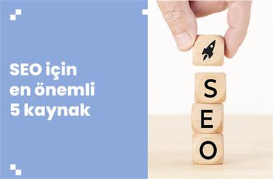 Seo İçin Takip Edilmesi Gereken En Önemli 5 Kaynak